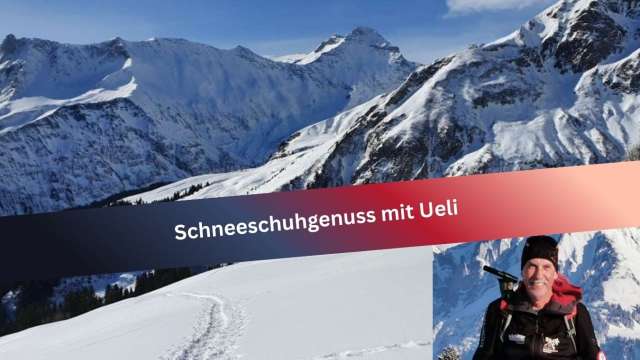 3 Tages Schneeschuhgenuss-Angebot